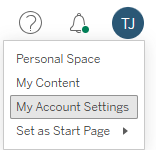 A screenshot from Tableau that shows how to navigate to "My Account Settings".